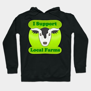 Happy Cow (I Support Local Farms) Hoodie